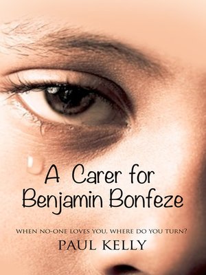 cover image of A Carer for Benjamin Bonfeze